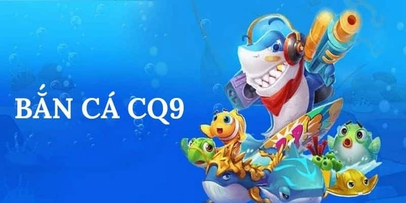 bắn cá cq9 king88